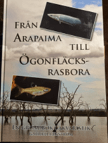 Secondhand bok Från Arapaima till Ögonfläcksrasbora Gabriella Ekström